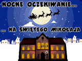 Nocne oczekiwanie na witego Mikoaja