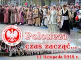 Poloneza czas zacz... - wielkie patriotyczne taczenie